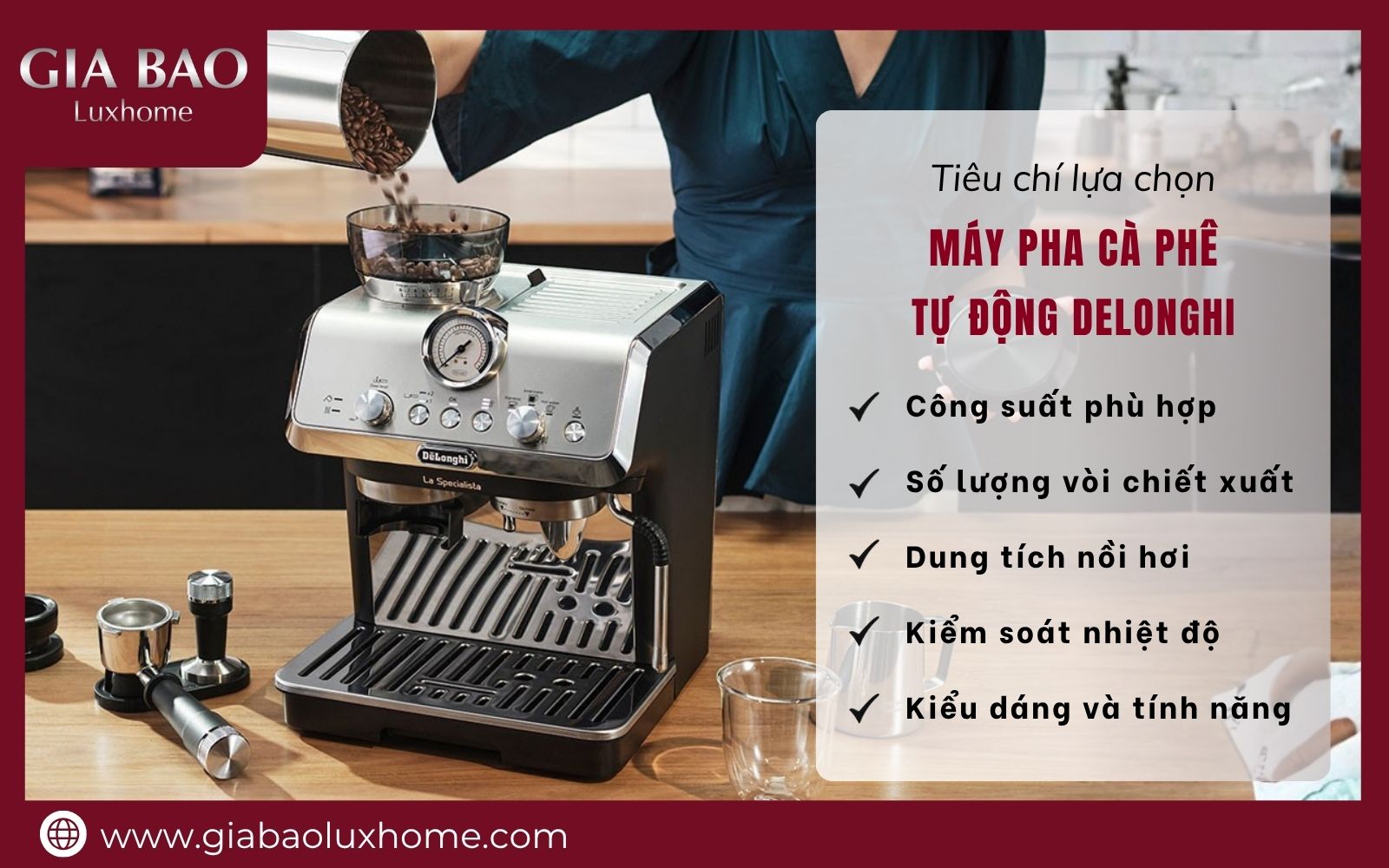 Kinh nghiệm chọn mua máy pha cà phê tự động Delonghi bền bỉ và phù hợp với nhu cầu sử dụng Tiêu chí chọn máy pha cà phê tự động Delonghi