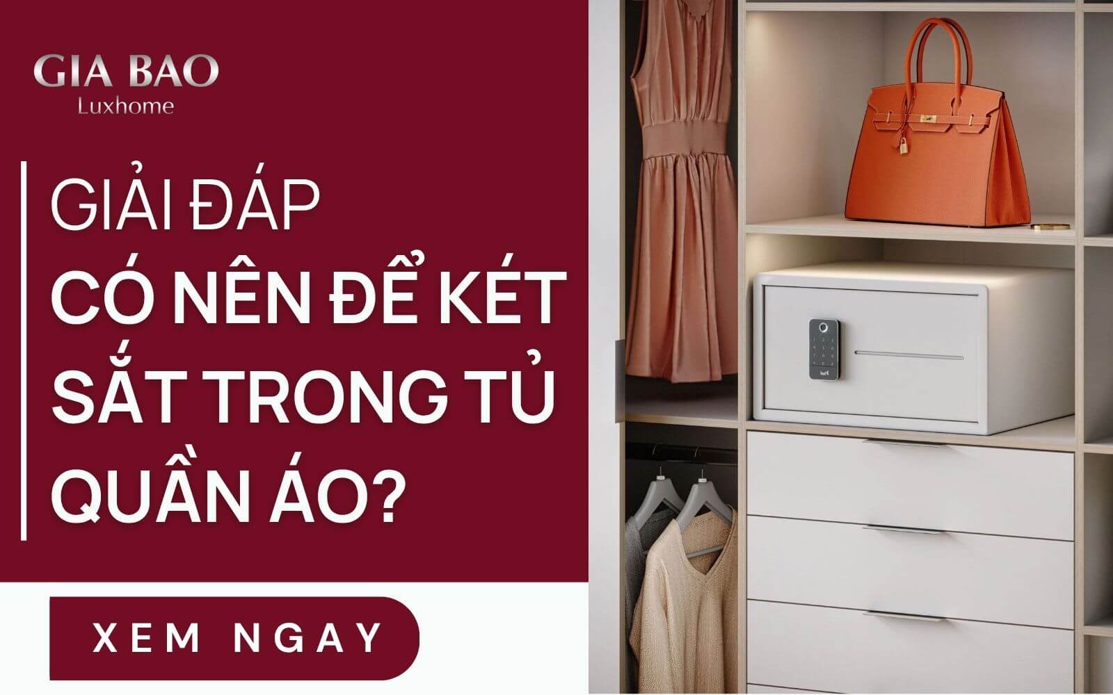 có nên để két sắt trong tủ quần áo